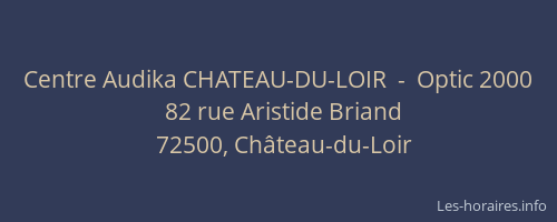 Centre Audika CHATEAU-DU-LOIR  -  Optic 2000
