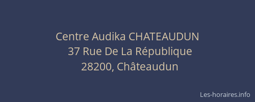 Centre Audika CHATEAUDUN