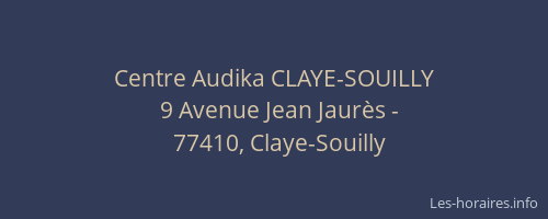 Centre Audika CLAYE-SOUILLY