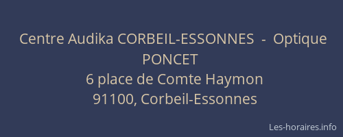 Centre Audika CORBEIL-ESSONNES  -  Optique PONCET