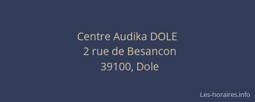 Centre Audika DOLE