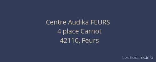 Centre Audika FEURS