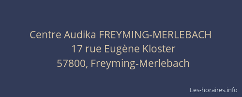 Centre Audika FREYMING-MERLEBACH