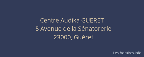 Centre Audika GUERET