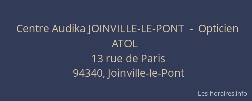 Centre Audika JOINVILLE-LE-PONT  -  Opticien ATOL