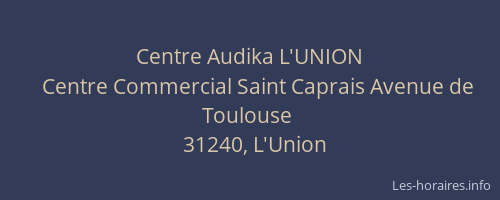 Centre Audika L'UNION