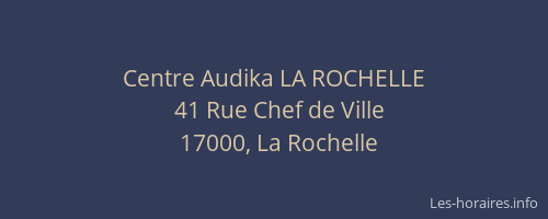 Centre Audika LA ROCHELLE