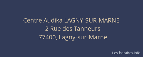 Centre Audika LAGNY-SUR-MARNE