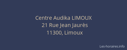 Centre Audika LIMOUX