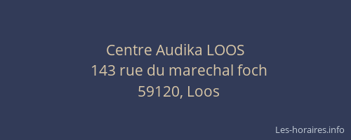 Centre Audika LOOS