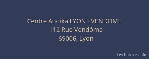 Centre Audika LYON - VENDOME