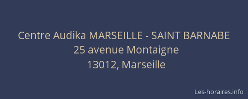 Centre Audika MARSEILLE - SAINT BARNABE