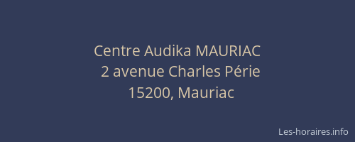 Centre Audika MAURIAC