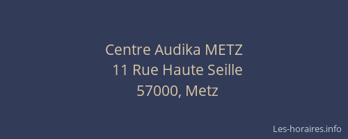 Centre Audika METZ