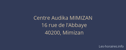 Centre Audika MIMIZAN