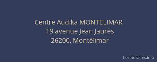 Centre Audika MONTELIMAR
