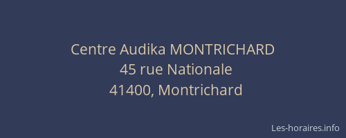 Centre Audika MONTRICHARD