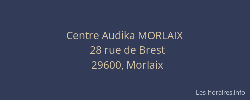 Centre Audika MORLAIX