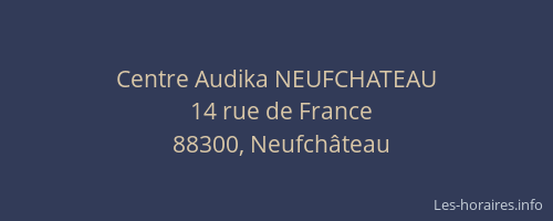 Centre Audika NEUFCHATEAU