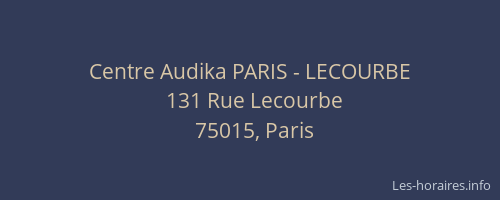 Centre Audika PARIS - LECOURBE