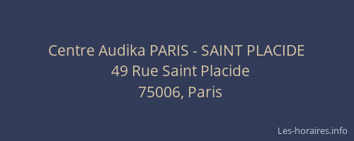 Centre Audika PARIS - SAINT PLACIDE
