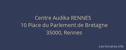 Centre Audika RENNES