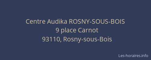Centre Audika ROSNY-SOUS-BOIS