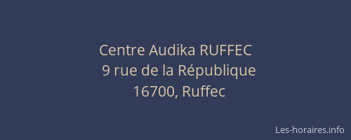 Centre Audika RUFFEC