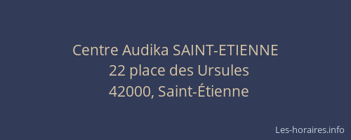 Centre Audika SAINT-ETIENNE
