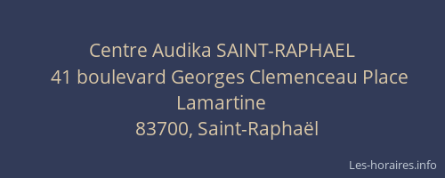 Centre Audika SAINT-RAPHAEL
