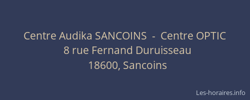 Centre Audika SANCOINS  -  Centre OPTIC