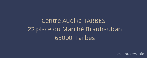 Centre Audika TARBES