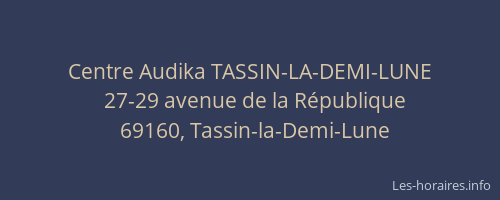 Centre Audika TASSIN-LA-DEMI-LUNE