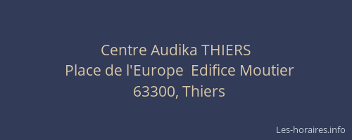 Centre Audika THIERS