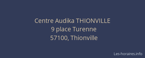 Centre Audika THIONVILLE