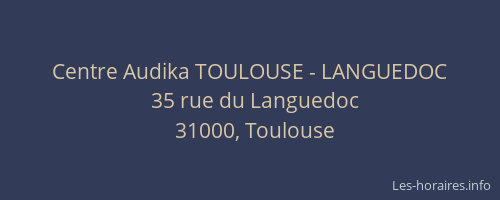 Centre Audika TOULOUSE - LANGUEDOC
