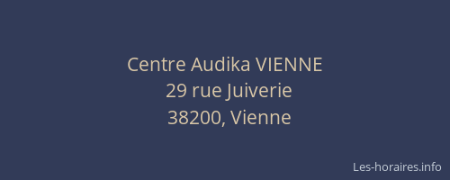 Centre Audika VIENNE