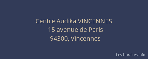 Centre Audika VINCENNES