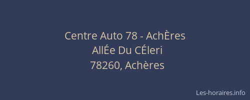 Centre Auto 78 - AchÈres