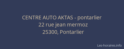 CENTRE AUTO AKTAS - pontarlier