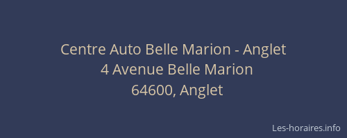 Centre Auto Belle Marion - Anglet