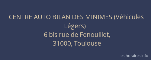 CENTRE AUTO BILAN DES MINIMES (Véhicules Légers)