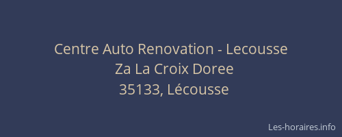 Centre Auto Renovation - Lecousse