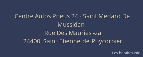 Centre Autos Pneus 24 - Saint Medard De Mussidan