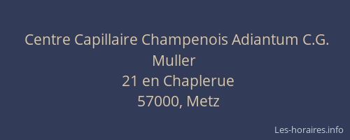 Centre Capillaire Champenois Adiantum C.G. Muller