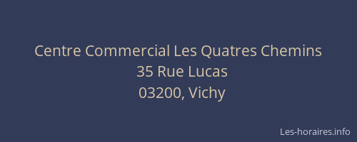 Centre Commercial Les Quatres Chemins