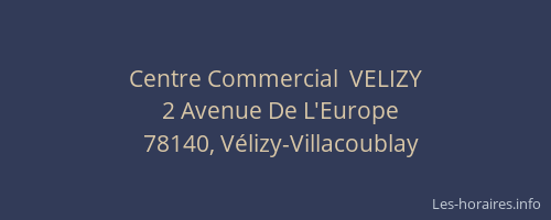 Centre Commercial  VELIZY