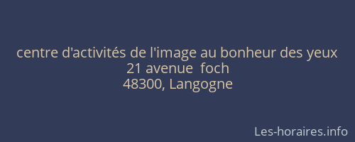 centre d'activit&eacute;s de l'image au bonheur des yeux