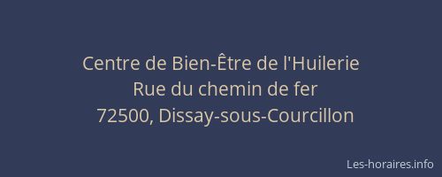 Centre de Bien-&Ecirc;tre de l'Huilerie