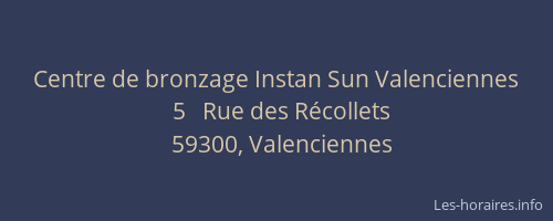 Centre de bronzage Instan Sun Valenciennes
